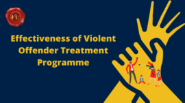 Effectiveness of Violent Offender Treatment Programme