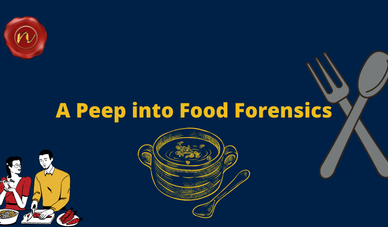 A Peep into Food Forensics